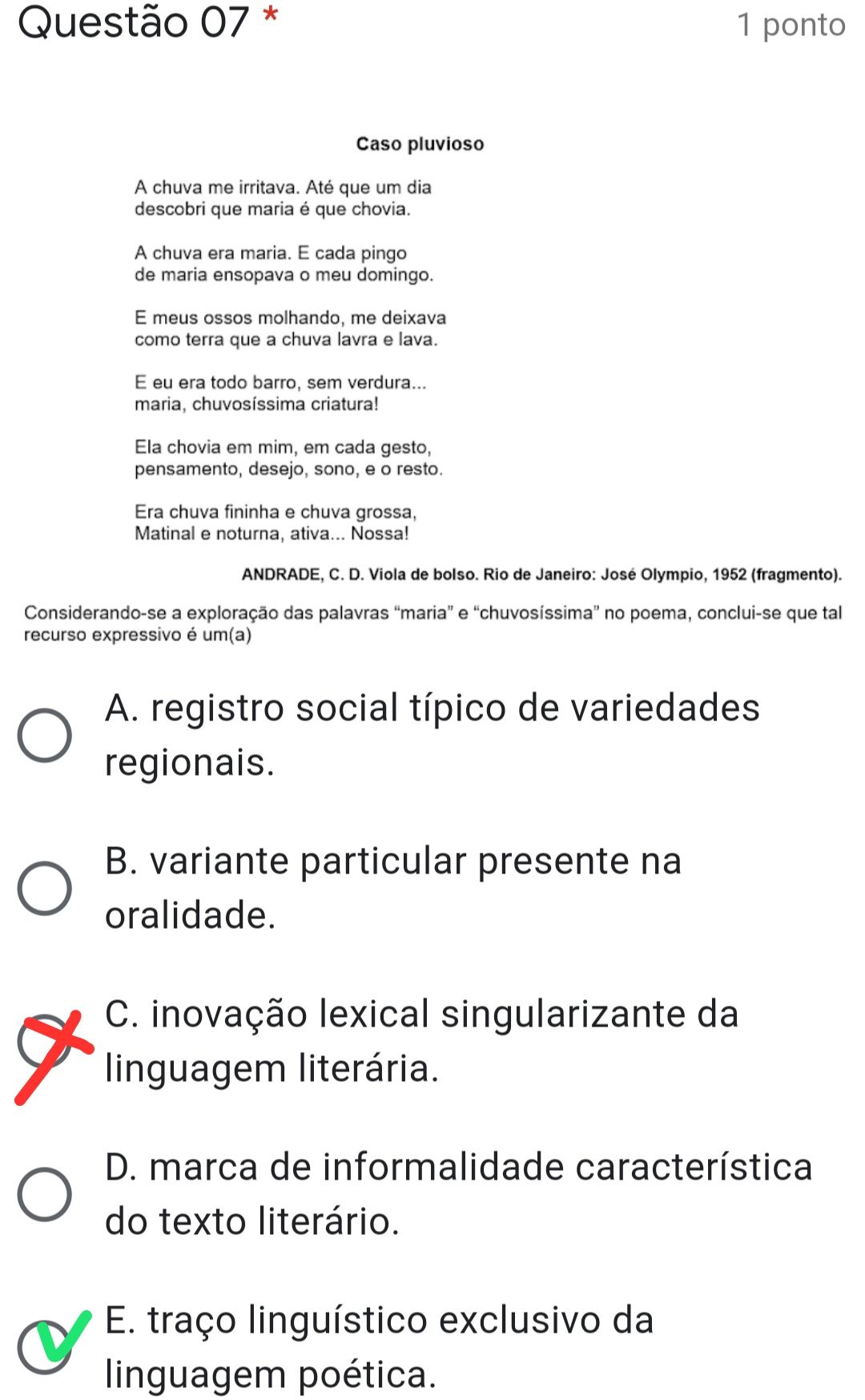 Ol Boa Tarde Gostaria De Saber Por Que A Alternativa C Es Explica