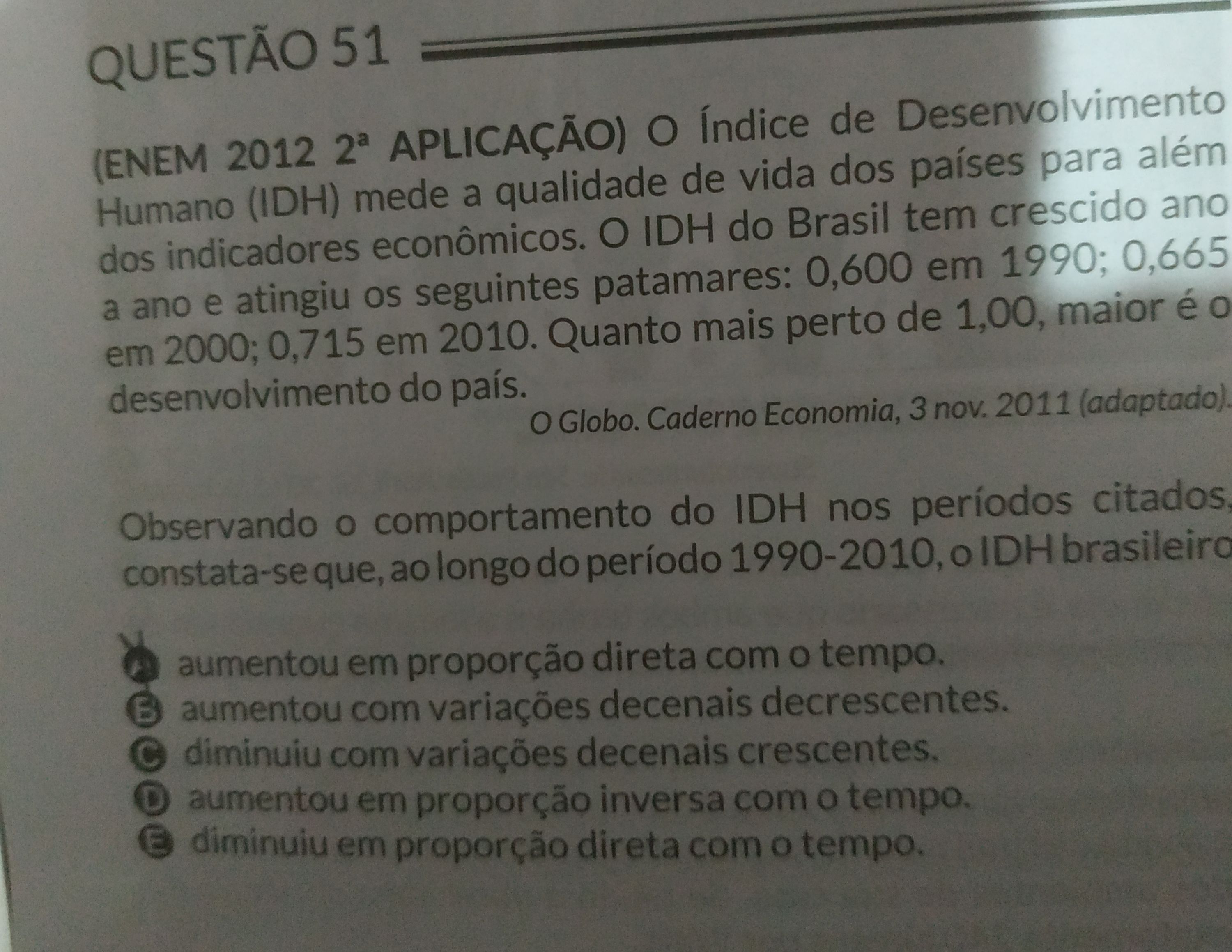 Me explica pq a resposta correta é B Explicaê