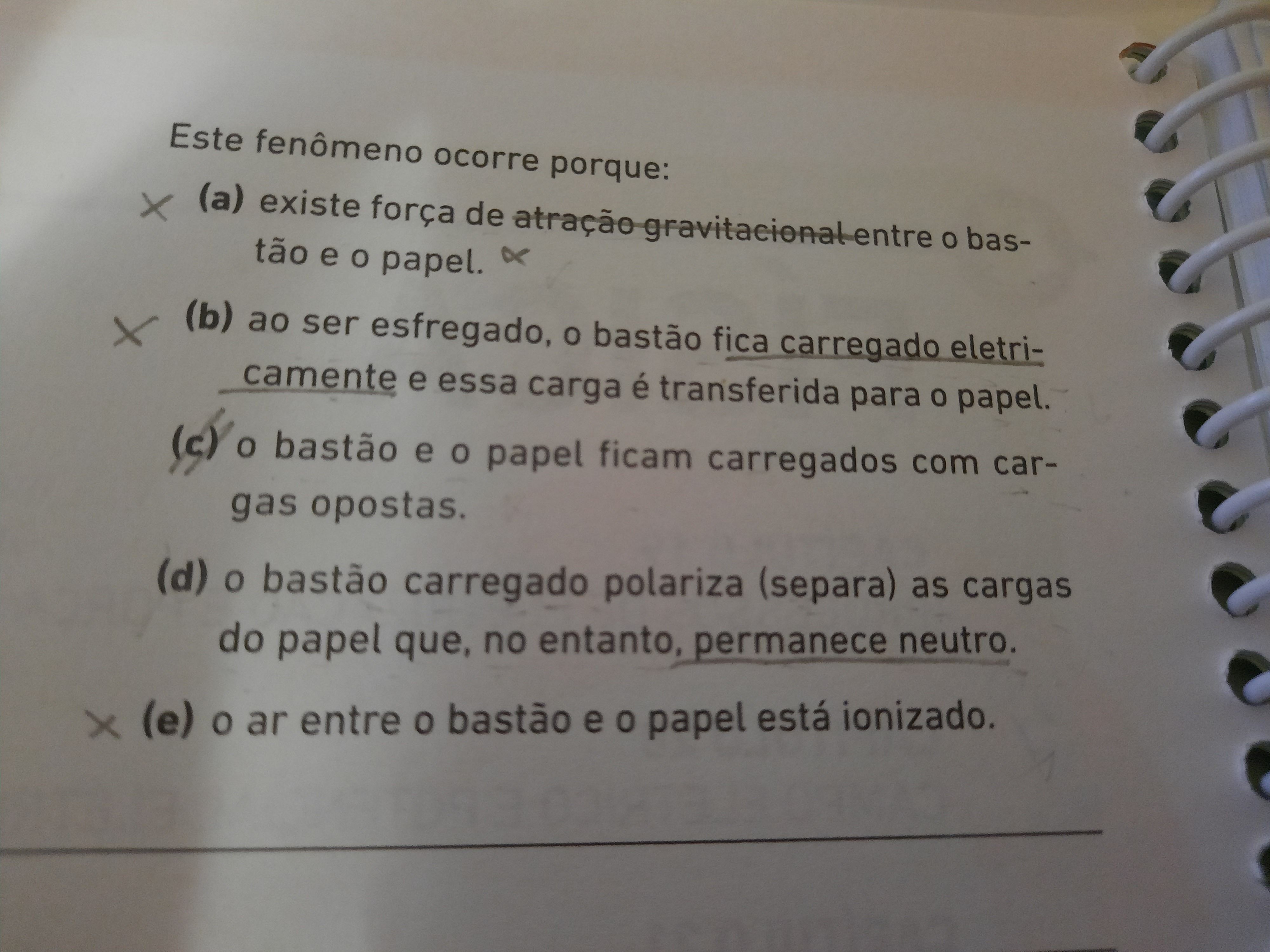 Olá Poderia me explicar porque não poderia ser a letra c e Explicaê