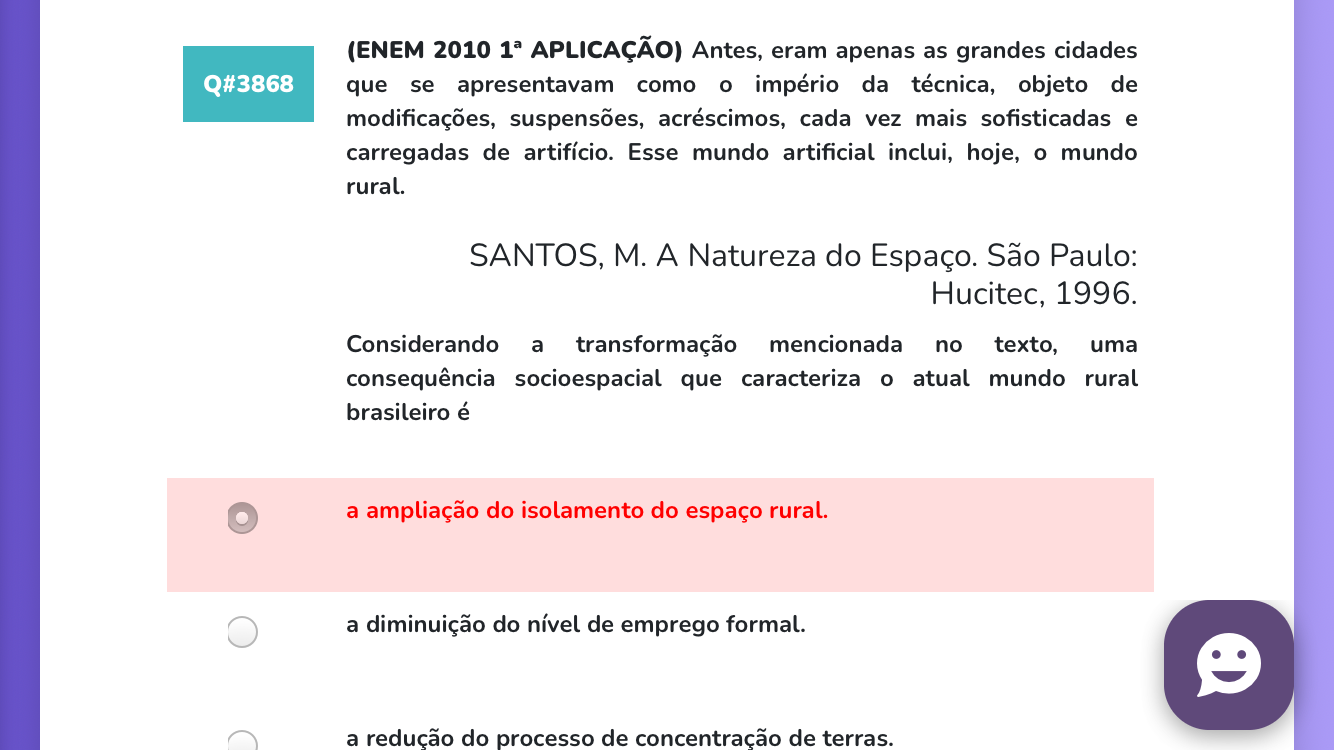 Poderia me explicar por que a resposta está incorreta Explicaê