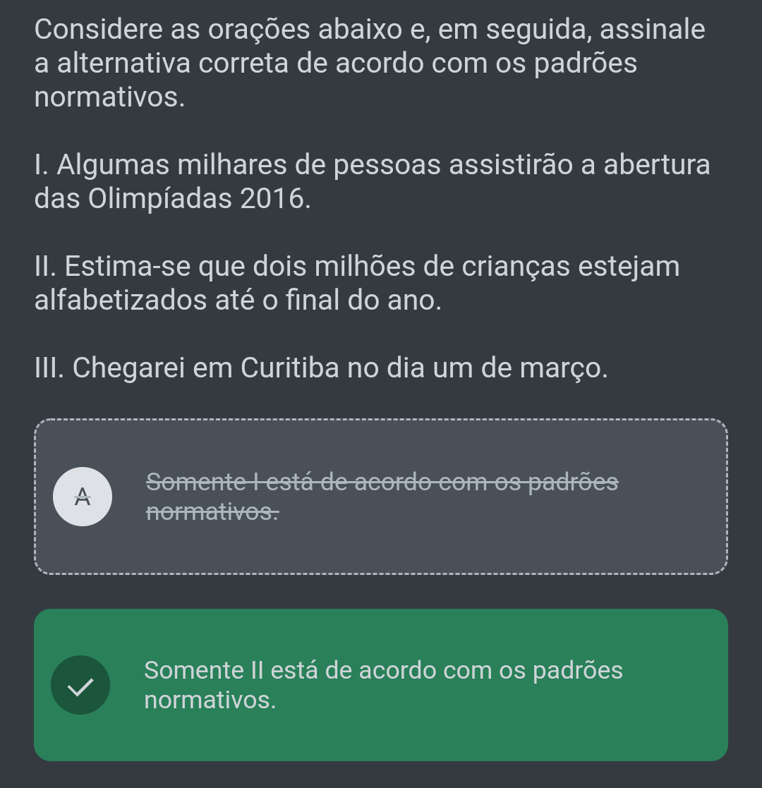 Gabarito Letra B.Dúvida: Na Proposição II, O Sujeito é Indet - Explicaê